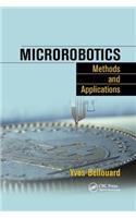 Microrobotics: Methods and Applications