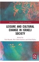 Leisure and Cultural Change in Israeli Society