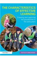 The Characteristics of Effective Learning: Creating and capturing the possibilities in the early years