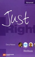 Just Right Advanced - Workbook Without Answer Key + Audio CD