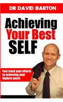 Achieving Your Best Self