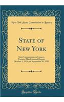 State of New York: State Commission in Lunacy, Twenty-Third Annual Report, October 1, 1910, to September 30, 1911 (Classic Reprint)