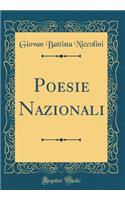 Poesie Nazionali (Classic Reprint)