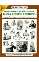 Ready-To-Use Old-Fashioned Illustrations of Books, Reading and Writing: Copyright-Free Designs, Printed One Side, Hundreds of Use