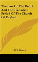 Law Of The Rubric And The Transition Period Of The Church Of England