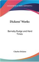 Dickens' Works: Barnaby Rudge and Hard Times(English)
