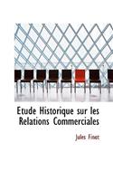 Etude Historique Sur Les Relations Commerciales