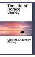 The Life of Horace Binney