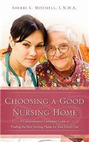 Choosing a Good Nursing Home