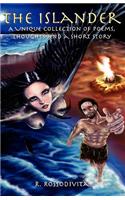 The Islander, A Unique Collection Of Poems, Thoughts And A Short Story