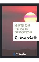 Hints on Private Devotion