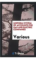 Uniform System of Accounts for Gas and Electric Companies