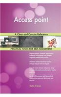 Access point A Clear and Concise Reference