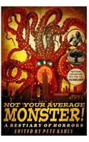 Not Your Average Monster
