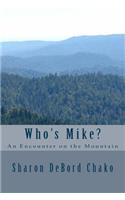 Who's Mike?