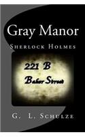Gray Manor