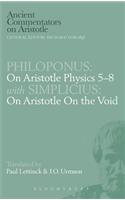 Philoponus: On Aristotle Physics 5-8 with Simplicius: On Aristotle on the Void
