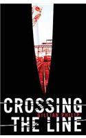 Crossing the Line