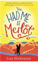 You Had Me at Merlot: The Complete Novel