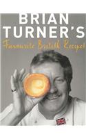Brian Turner's Favourite British Recipes