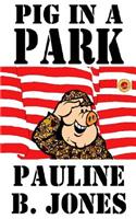Pig in a Park