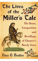 The Lives of the Miller's Tale
