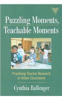 Puzzling Moments, Teachable Moments