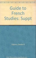 GUIDE TO FRENCH STUDIES SUPP