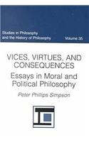 Vices, Virtues, and Consequences