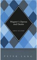 Wagner's Operas and Desire