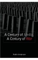 Century of Media, A Century of War