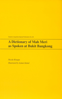 Dictionary of Mah Meri as Spoken at Bukit Bangkong