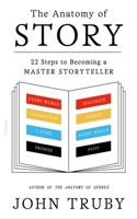 The Anatomy of Story