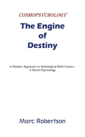 Engine of Destiny Cosmopsychology