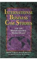 International Business Case Studies For the Multicultural Marketplace