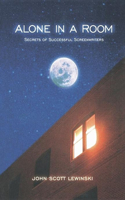 Alone in a Room: Secrets of Successful Screenwriters