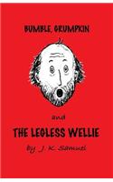 Bumble, Grumpkin & the Legless Wellie