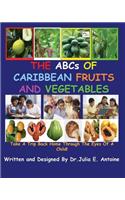 The ABCs of Caribbean Fruits and Vegetables