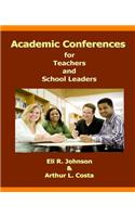 Academic Conferences for Teachers and School Leaders