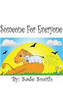 Someone For Everyone