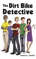 Dirt Bike Detective