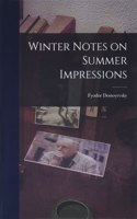 Winter Notes on Summer Impressions
