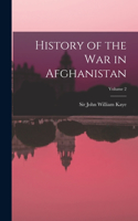 History of the war in Afghanistan; Volume 2