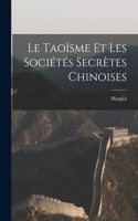 Taoïsme Et Les Sociétés Secrètes Chinoises