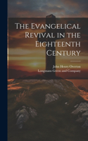Evangelical Revival in the Eighteenth Century