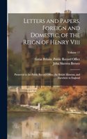 Letters and Papers, Foreign and Domestic, of the Reign of Henry Viii