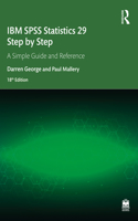 IBM SPSS Statistics 29 Step by Step: A Simple Guide and Reference