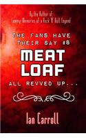 The Fans Have Their Say #8 Meat Loaf