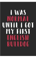 English Bulldog Notebook - Funny Gift for English Bulldog Lovers - English Bulldog Journal