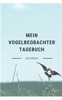 Mein Vogelbeobachter Tagebuch Notizbuch